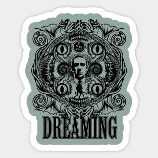 Lovecraftian Dreams - B&W Sticker